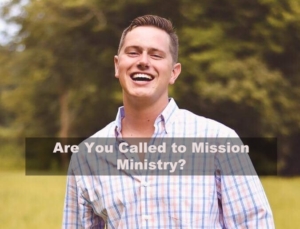 Call to mission ministry