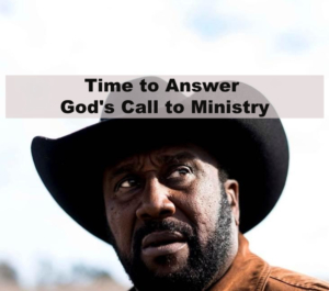 Answer God's Call to Ministry