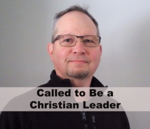 Called to be a Christian Leader