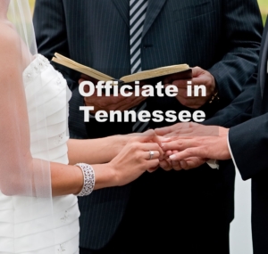 Officiate a Wedding in Tennessee as Clergy