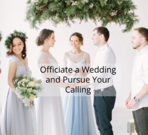 How Becoming a Wedding Officiant Opens More Doors for Ministry Roles