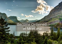 Become Ordained in Montana