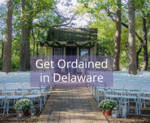Get Ordained in Delaware