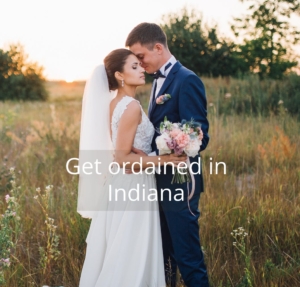 Get Ordained in Indiana