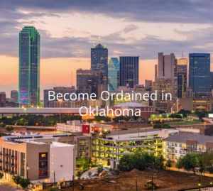 Get Ordained in Oklahoma